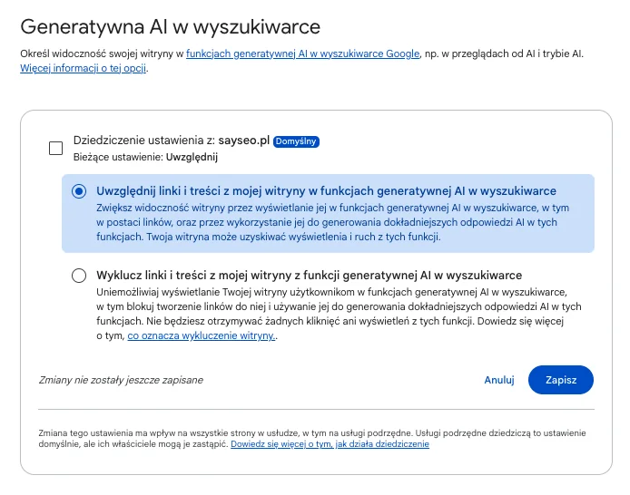 Google Search Console, Ustawienia, Generatywna AI w wyszukiwarce: opcje Uwzględnij (zaznaczona) i Wyklucz linki i treści z mojej witryny z funkcji generatywnej AI, dziedziczenie ustawienia z sayseo.pl