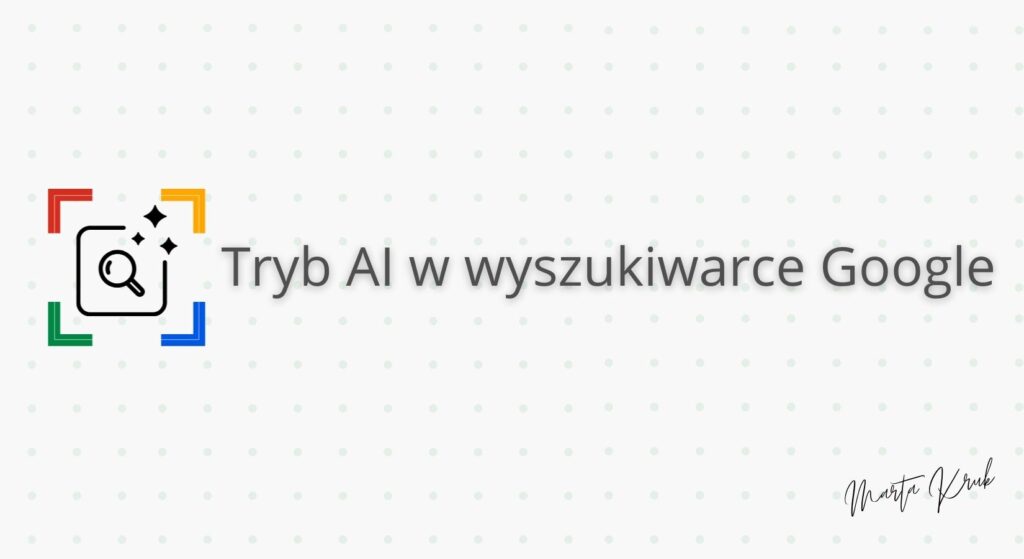 tryb ai w wyszukiwarce google